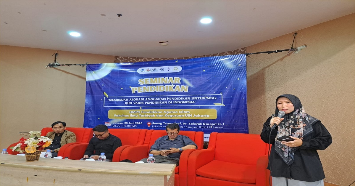 Tiga Narasumber Seminar PAI UIN Jakarta Soroti Polemik Anggaran Pendidikan untuk MBG