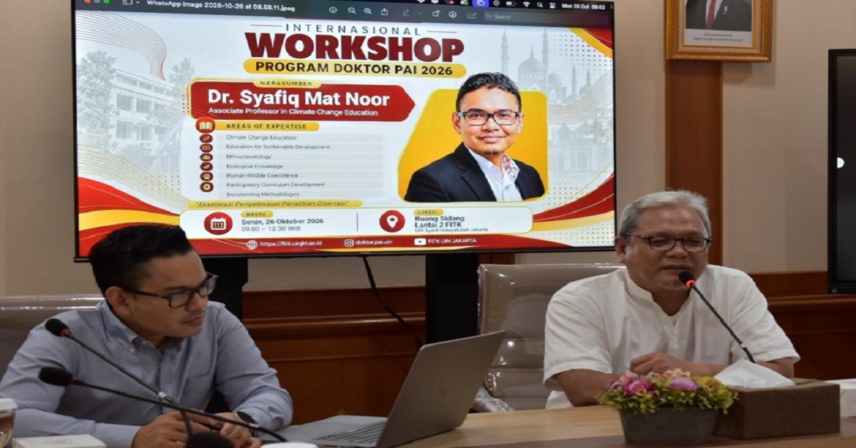 Workshop Internasional S3 PAI FITK UIN Jakarta Dorong Riset Disertasi yang Berdampak bagi Pendidikan