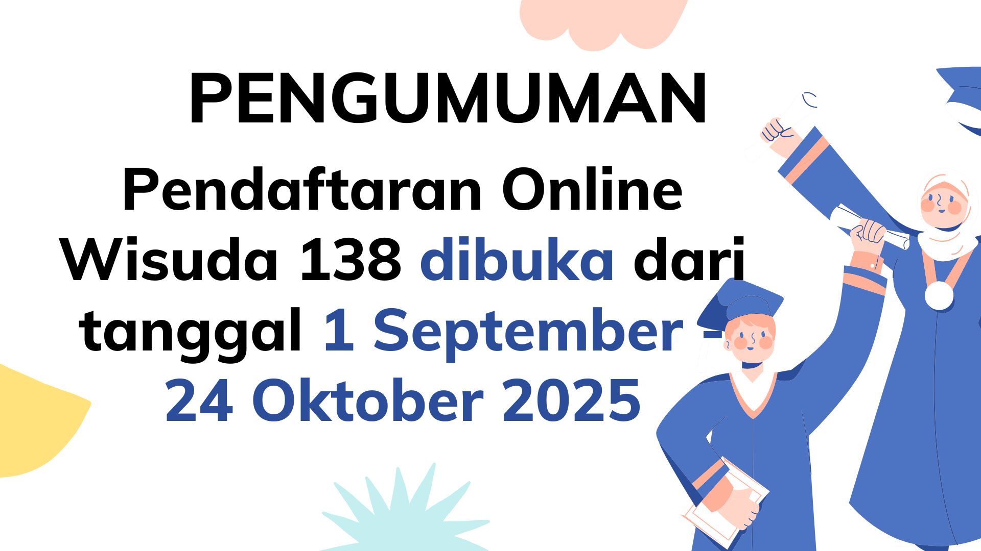PENDAFTARAN WISUDA KE - 138