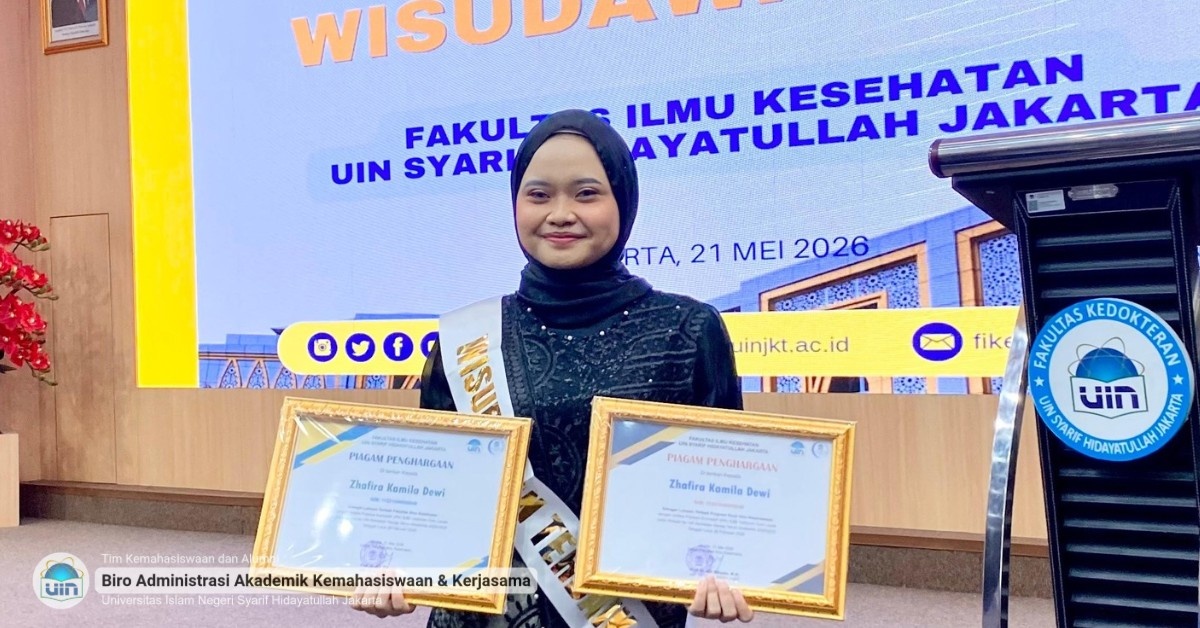 Zhafira Kamila Dewi Buktikan Kekuatan Konsistensi Lewat Gelar Wisudawan Terbaik FIKES UIN Jakarta