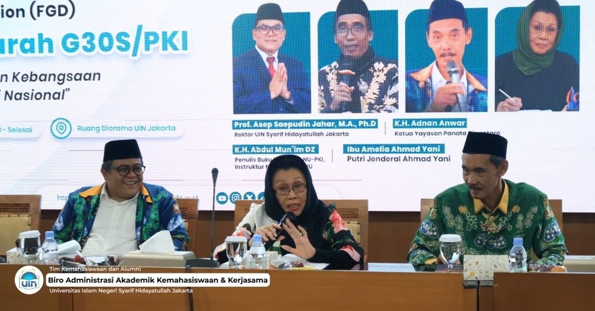 UIN Jakarta Gelar FGD G30S/PKI, Perkuat Literasi Sejarah dan Ketahanan Ideologi