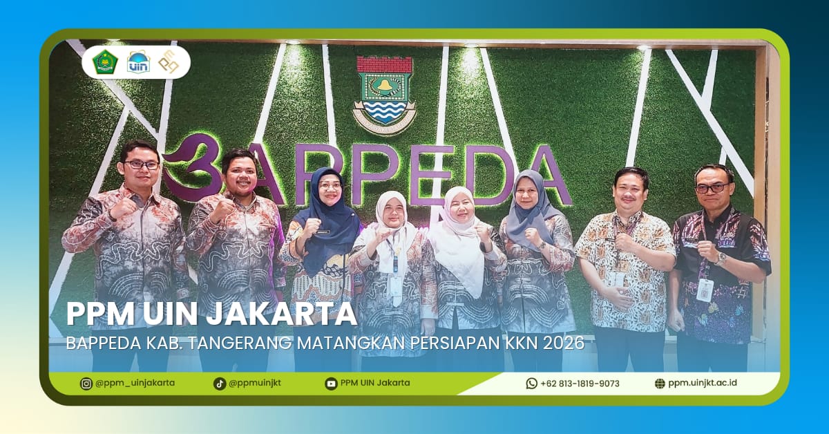 Dukung Penanganan Kemiskinan dan Stunting, KKN UIN Jakarta 2026 Siap Bersinergi dengan Pemkab Tangerang