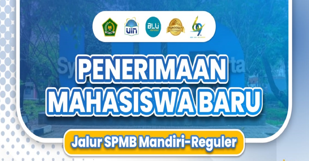 PENERIMAAN MAHASISWA BARU UIN SYARIF HIDAYATULLAH JAKARTA 2026 Jalur SPMB Mandiri Reguler