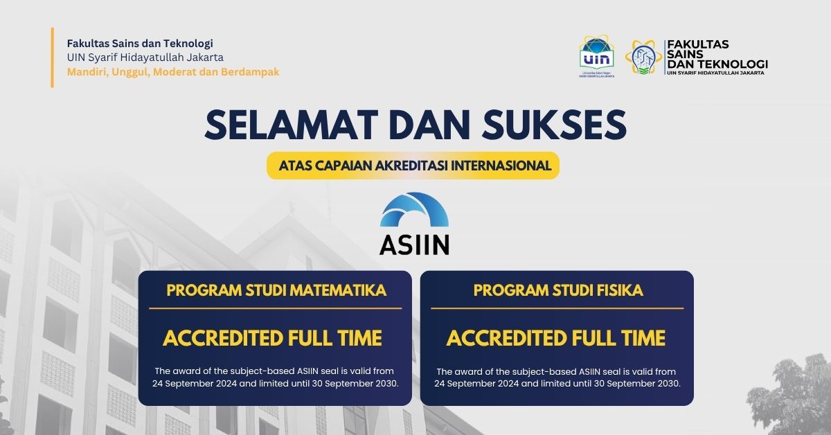 FST UIN Jakarta's Physics and Mathematics Study Program Achieves ASIIN International Accreditation