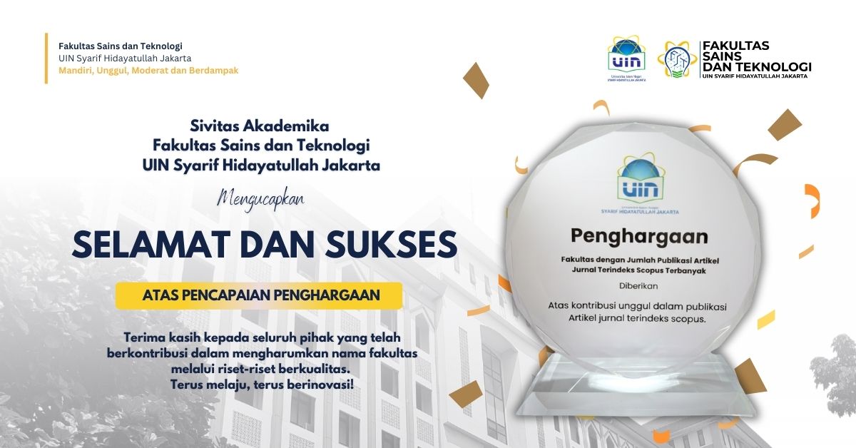 Global Research Dominance, FST UIN Jakarta Wins Award for Most Scopus Publications at UIN Jakarta