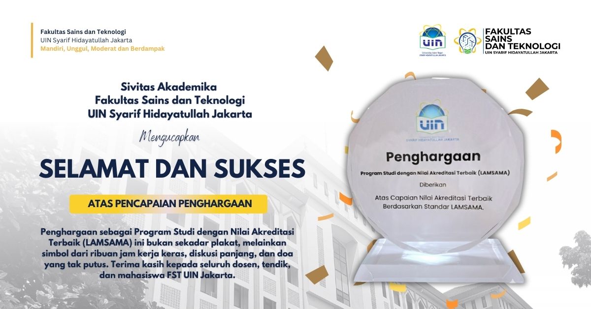 FST UIN Jakarta Awarded for Best Accreditation Excellence by LAMSAMA