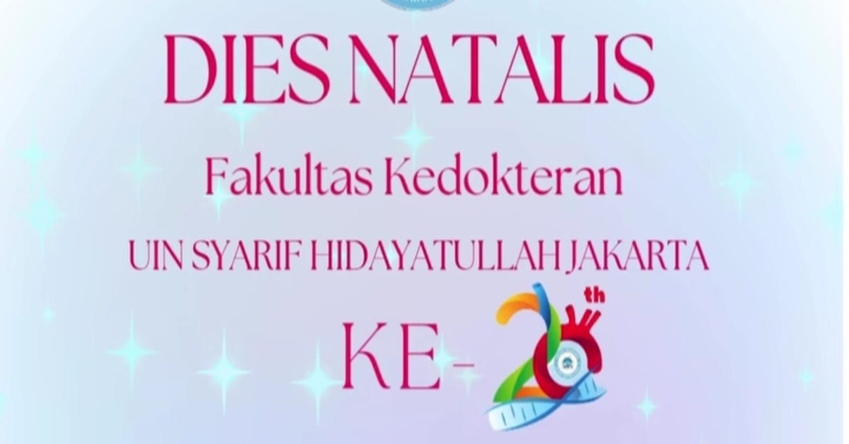 Dies Natalis ke-20 Fakultas Kedokteran UIN Syarif Hidayatullah Jakarta 