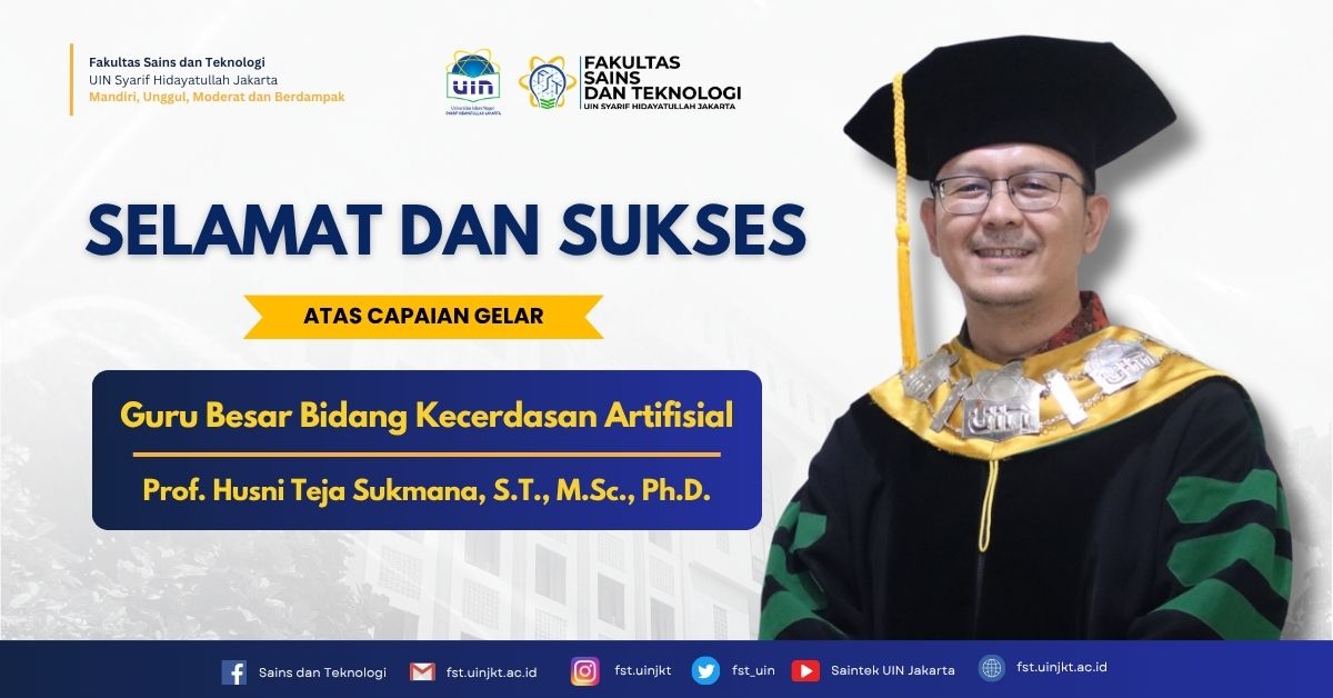 Marvelous! Faculty of Science and Technology at UIN Jakarta Generates the Next Indonesian Professor in Artificial Intelligence