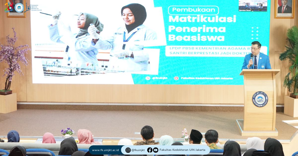 Matriculation Program: Faculty of Medicine at UIN Jakarta Trains 22 Scholarship Recipients to become Doctors