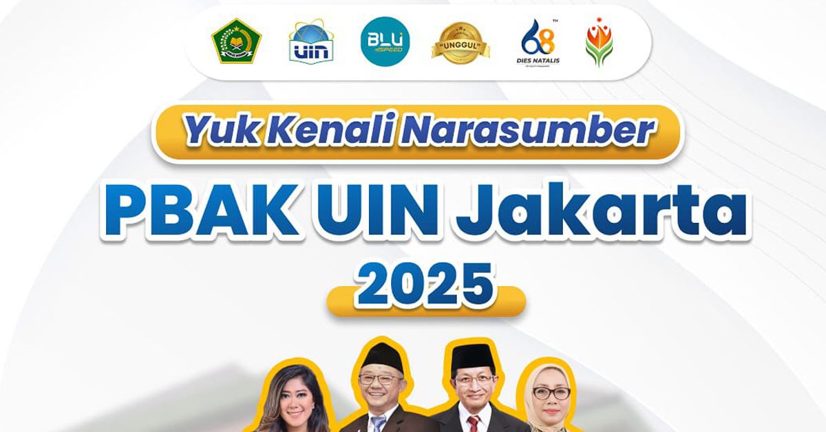 Yuk Kenali Narasumber PBAK UIN Jakarta 2025