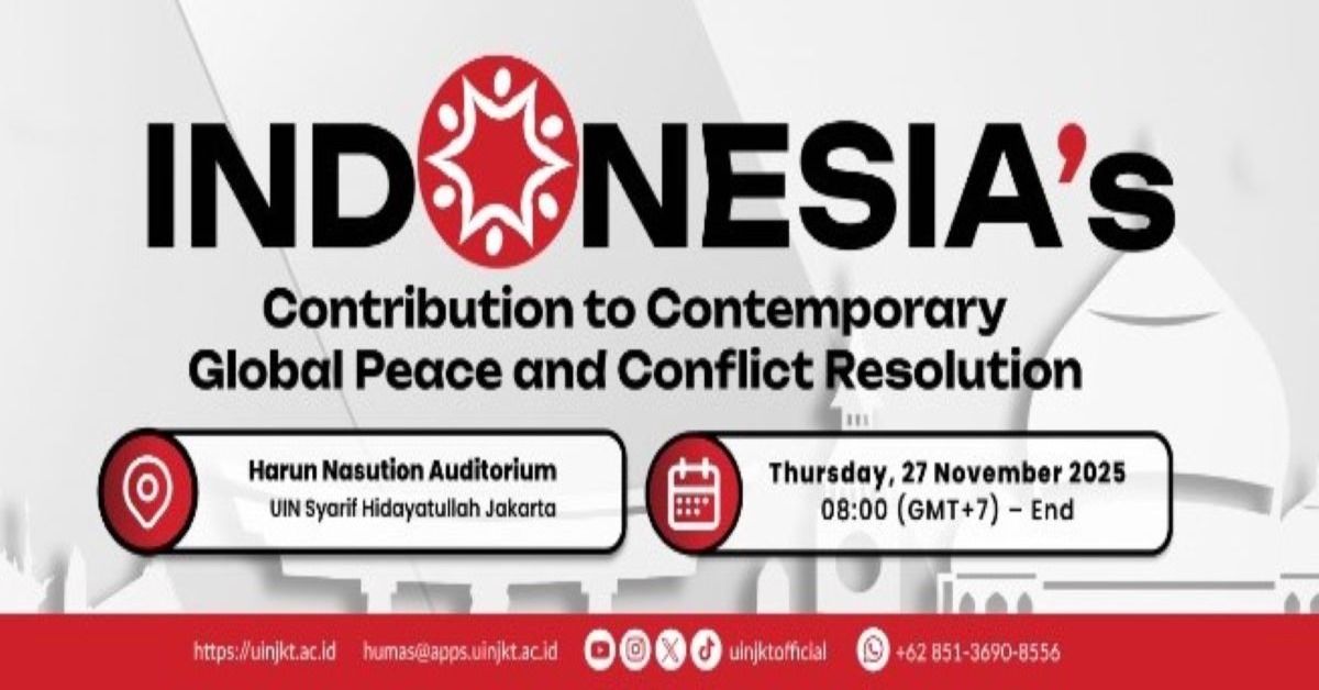 Indonesia's Contribution to Contemporary Global Peace and Conflict Resolution