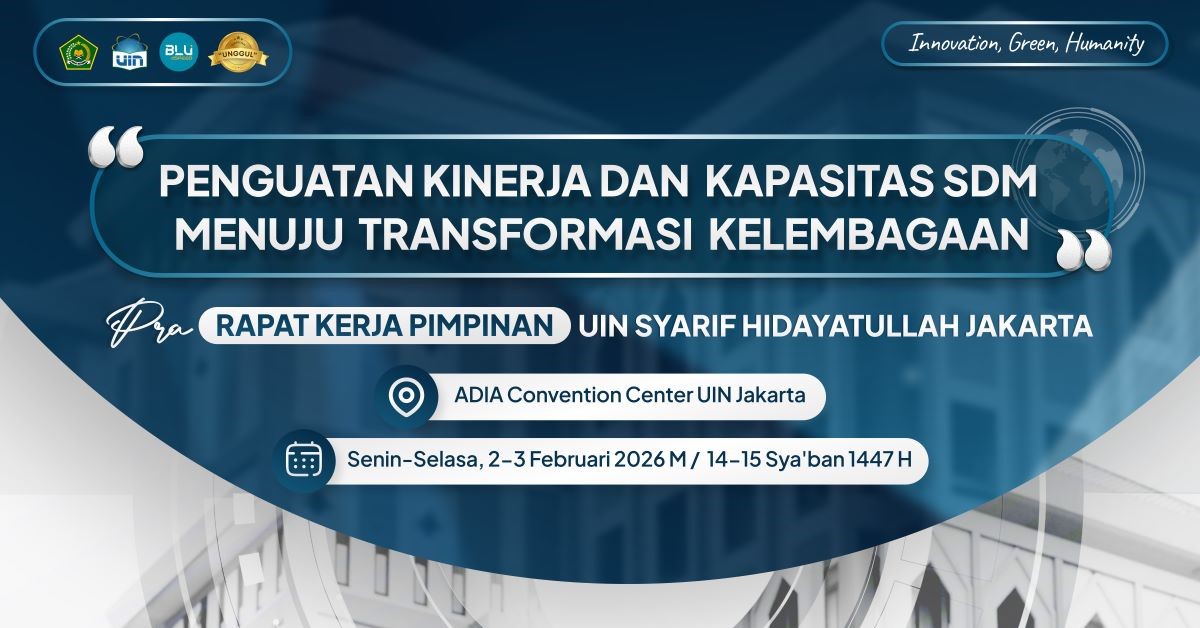 Siaran Pers: UIN Jakarta Akan Gelar Pra Rakerpim 2026 sebagai Forum Penguatan Kapasitas SDM