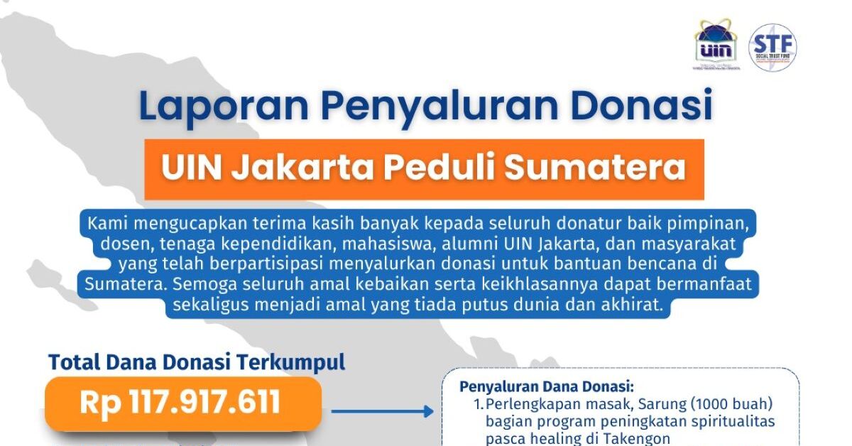 UIN Jakarta Salurkan Donasi Rp117 Juta untuk Korban Bencana di Sumatera