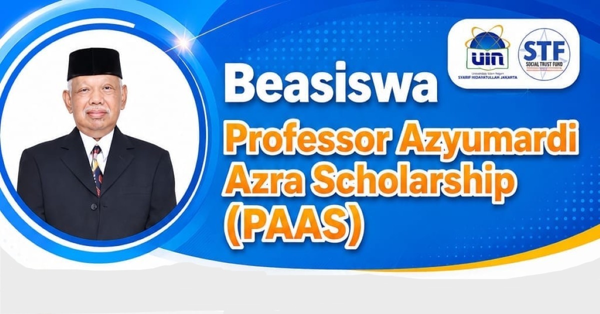 PENDAFTARAN PROFESSOR AZYUMARDI AZRA SCHOLARSHIP (PAAS) 2026