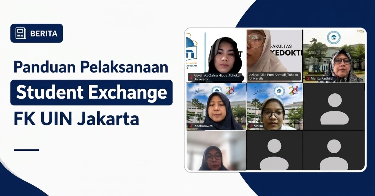 #KabarFakultas: FK UIN Jakarta Perluas Pengalaman Global Mahasiswa melalui Program Student Exchange