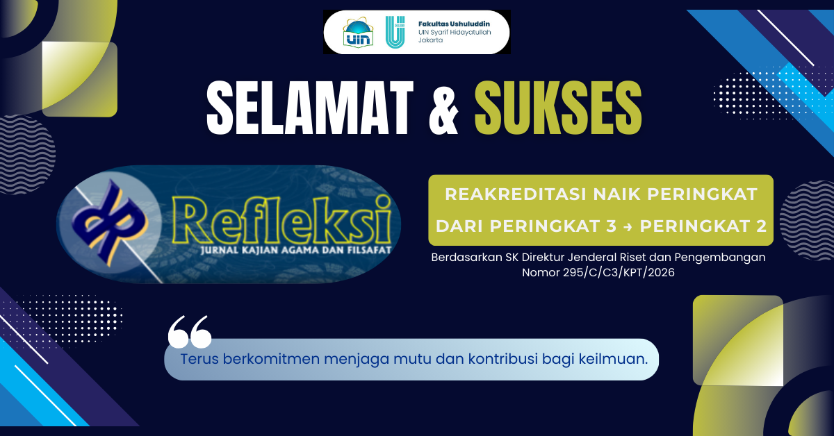 REFLEKSI Journal of the Faculty of Ushuluddin UIN Jakarta Achieves Higher Accreditation Rank