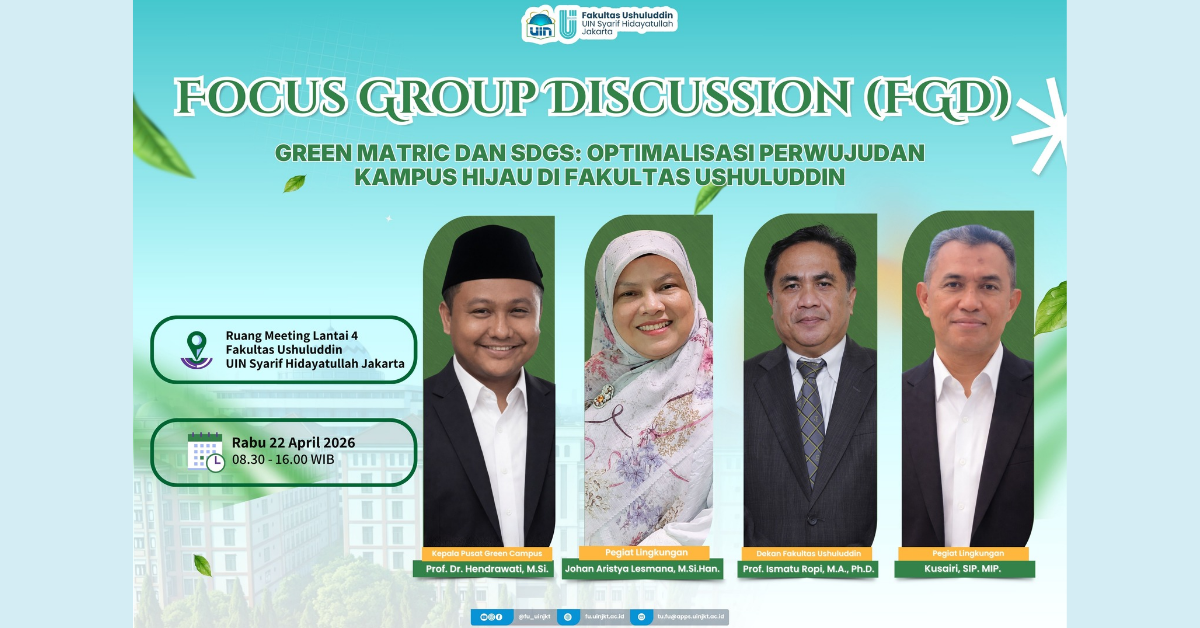 FGD Green Matric dan SDGS: Optimalisasi Perwujudan Kampus Hijau di Fakultas Ushuluddin