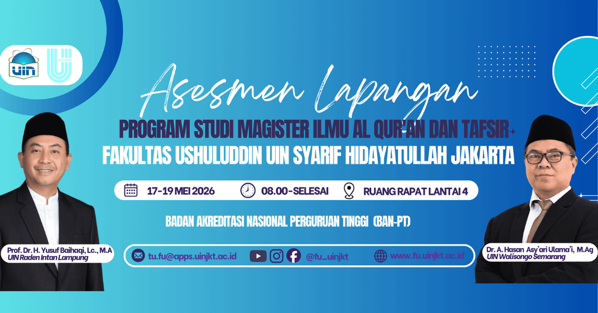 Asesmen Lapangan Program Studi Magister Ilmu Al Qur'an dan Tafsir