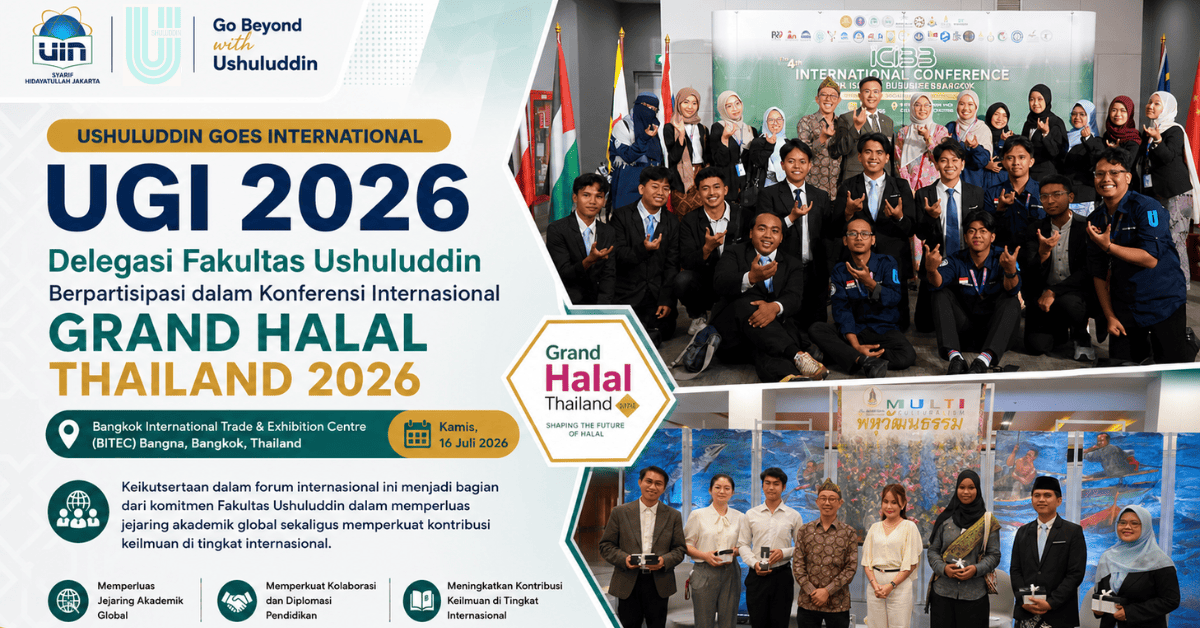 Ushuluddin Goes International 2026: Delegasi Fakultas Ushuluddin Ikuti Grand Halal Thailand 2026 dan Perkuat Jejaring Akademik Internasional