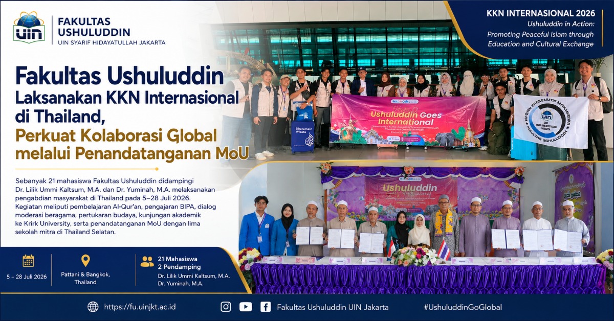 Faculty of Ushuluddin Conducts International Community Service Program (KKN) in Thailand, Strengthening Global Collaboration through the Signing of MoUs