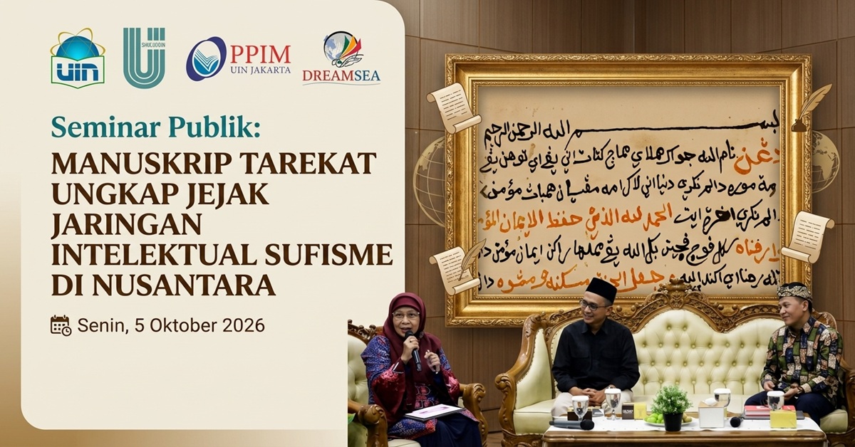 Manuskrip Tarekat Ungkap Jejak Jaringan Intelektual Sufisme di Nusantara