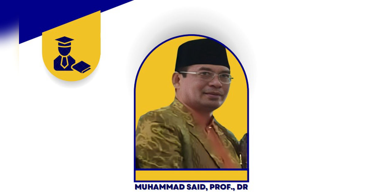 Prof. Dr. Muhammad Said, M.Ag.
