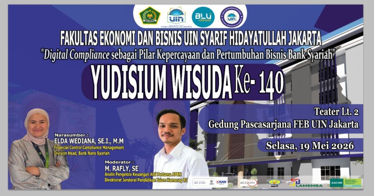 Sambut Wisuda ke-140, FEB UIN Jakarta Gelar Yudisium bagi 101 Calon Wisudawan