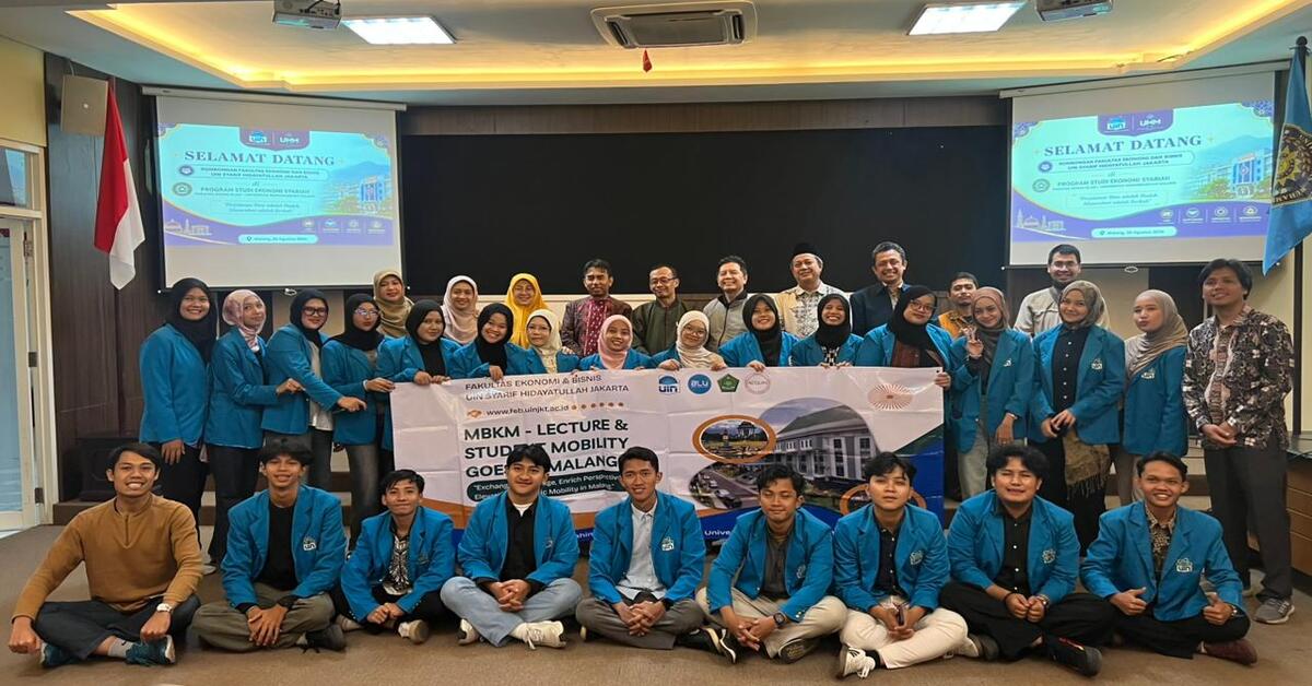 Perkuat Akademik dan Peluang Non-Skripsi, FEB UIN Jakarta Gelar Student Mobility ke Program Studi Ekonomi Syariah Universitas Muhammadiyah Malang