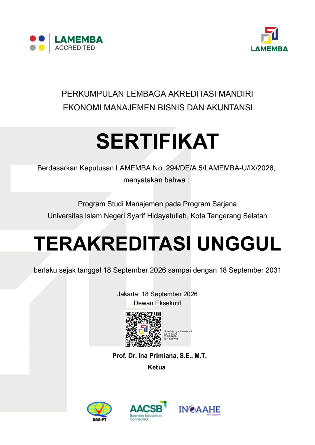 The Management Study Program at FEB UIN Jakarta has been awarded "EXCELLENT" (Unggul) accreditation for a five-year term by LAMEMBA