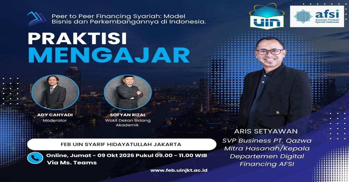Strengthening Digital Financial Literacy, FEB UIN Jakarta Holds Practitioner Lecture in Collaboration with AFSI