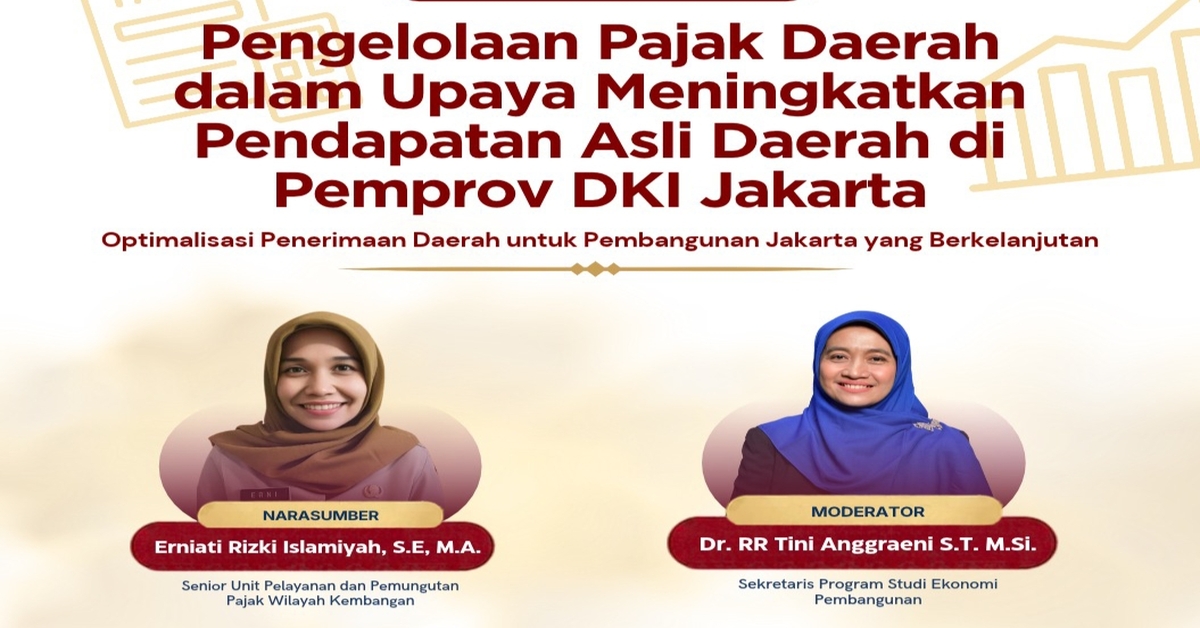 Strengthening Student Competence in Regional Financial Management, Development Economics Department FEB UIN Jakarta Holds Guest Lecturer Session