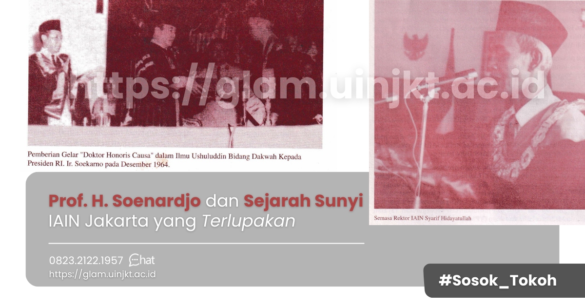 Prof. H. Soenardjo dan Sejarah Sunyi IAIN Jakarta yang Terlupakan