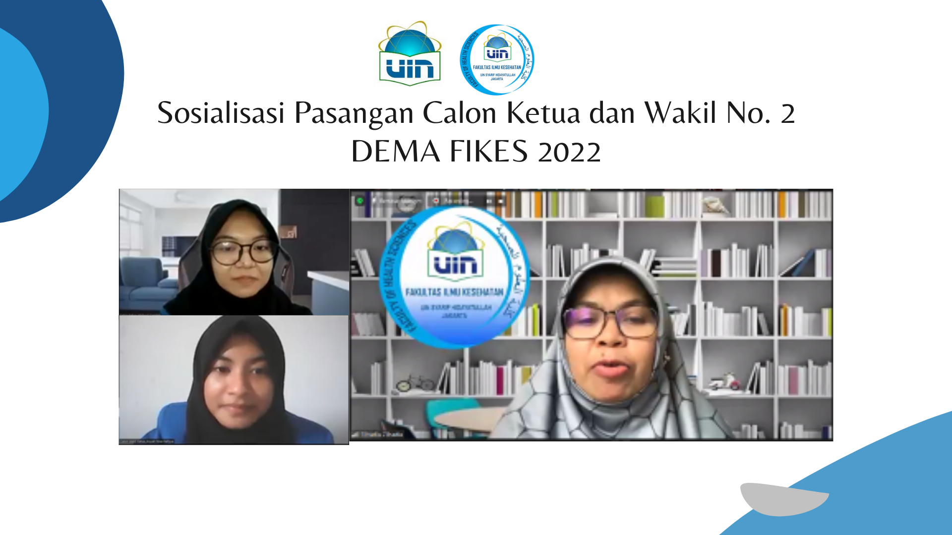 Sosialisasi Pasangan Calon Ketua dan Wakil No. 2 DEMA FIKES 2022