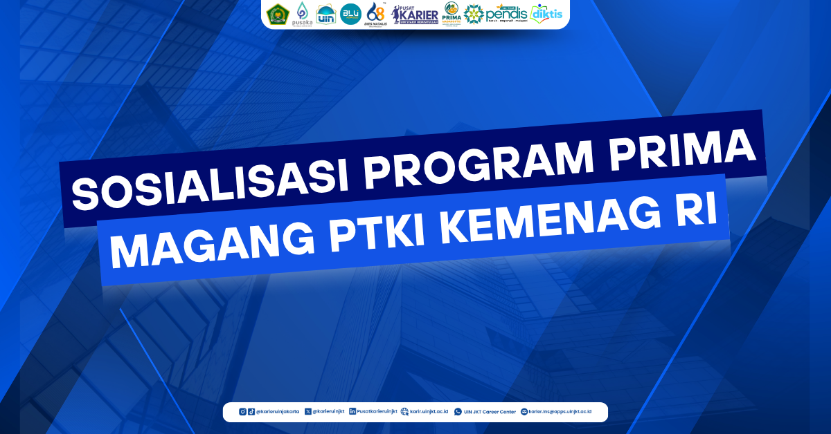 Siap Hadapi Dunia Kerja: Sosialisasi Program PRIMA Magang PTKI dari Diktis Kemenag RI 